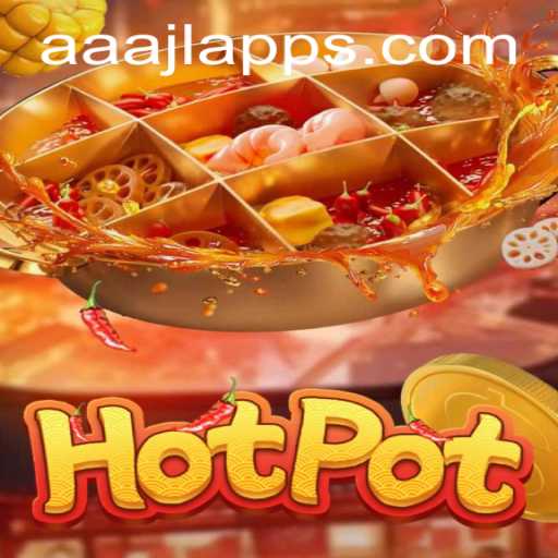Discovering the Engaging World of Hotpot with AAAJL
